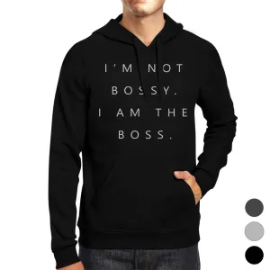 I'm Not Bossy Unisex Pullover Hoodie