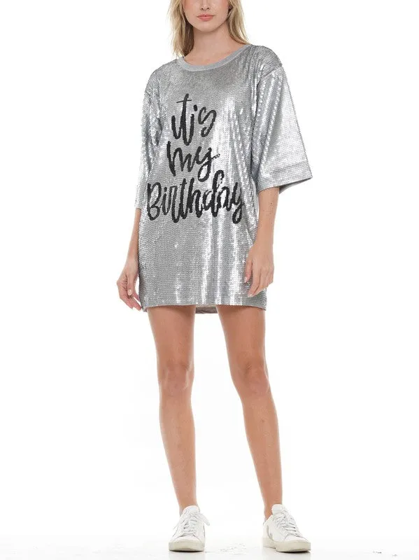 Silver It'S My Birthday Sequin T-Shirt Dress